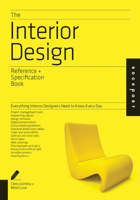 Interior design reference & specification book - everything interior design