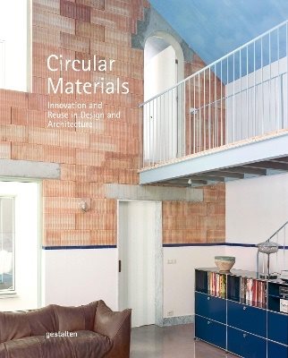 Circular Materials Innovation and Reuse in Design and Architecture