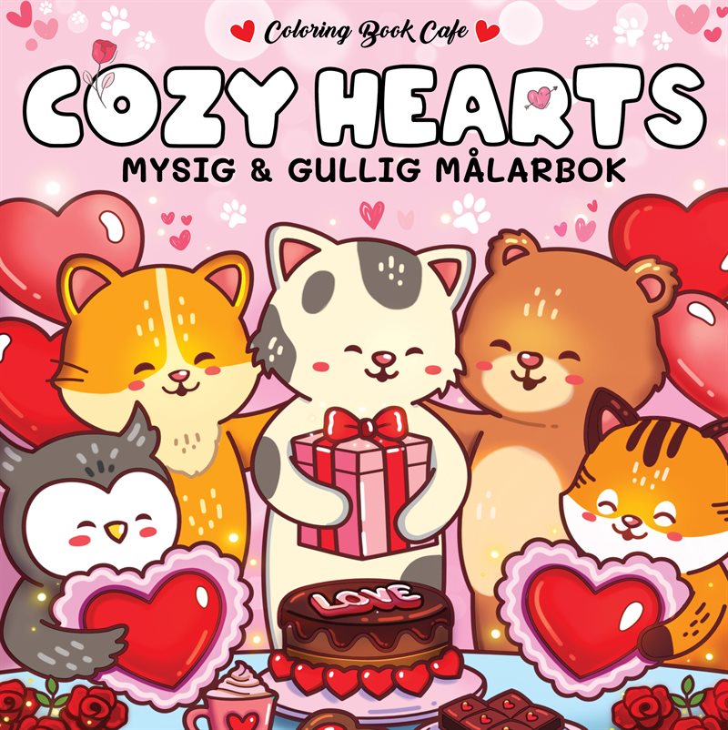 Cozy Hearts : Mysig och gullig målarbok, Coloring Book Cafe