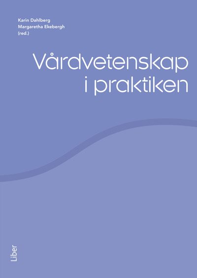 Vårdvetenskap i praktiken