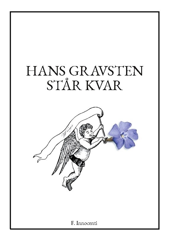 Hans gravsten står kvar