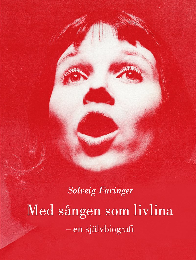 Med sången som livlina - en självbiografi