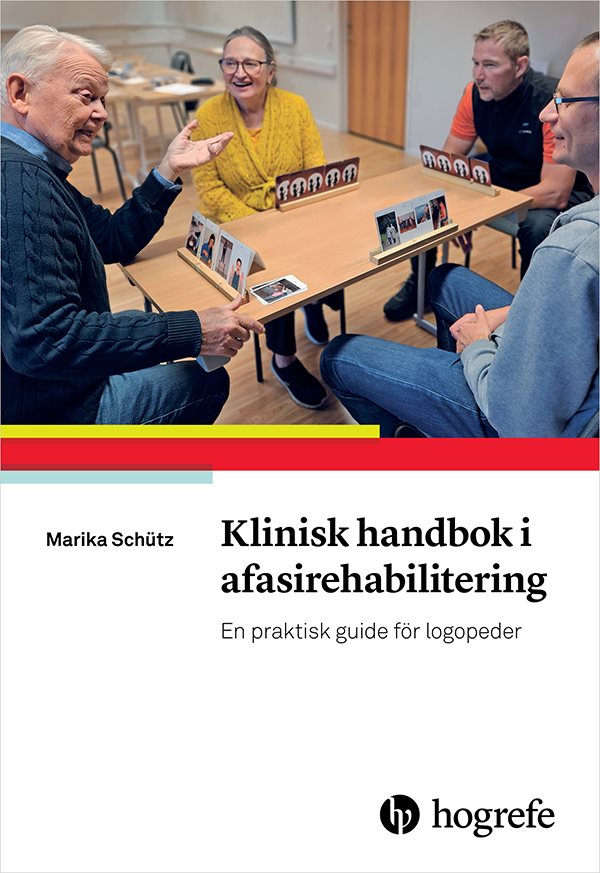 Klinisk handbok i afasirehabilitering – En praktisk guide för logopeder