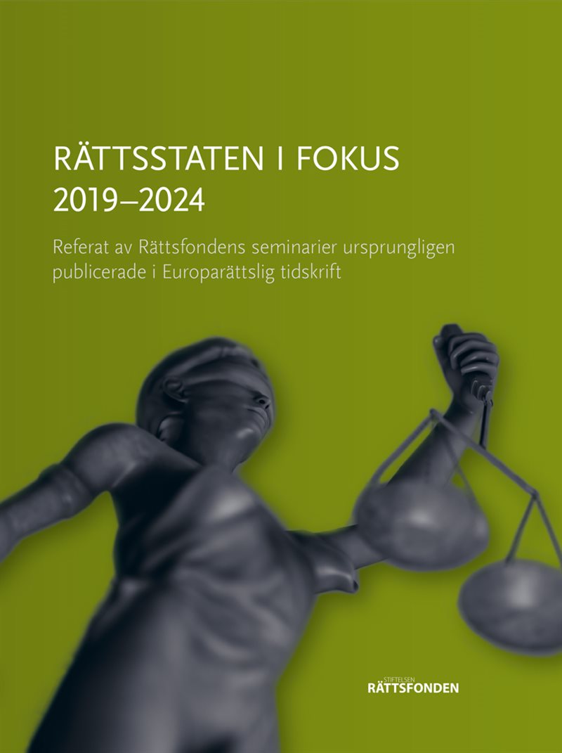 Rättsstaten i fokus 2019–2024