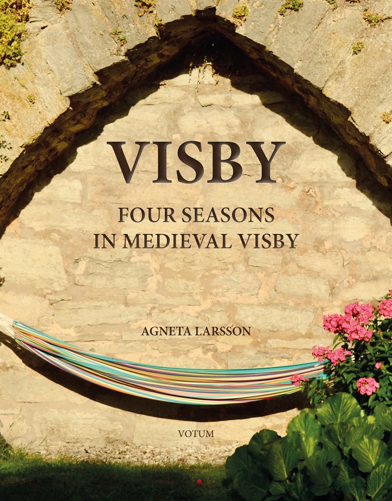 VISBY - Four Seasons in Medieval Visby