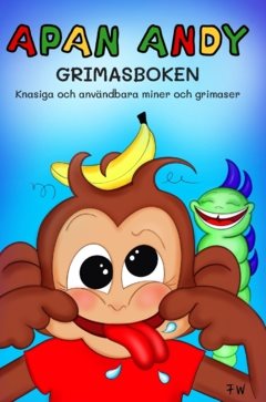 Grimasboken : Apan Andy 