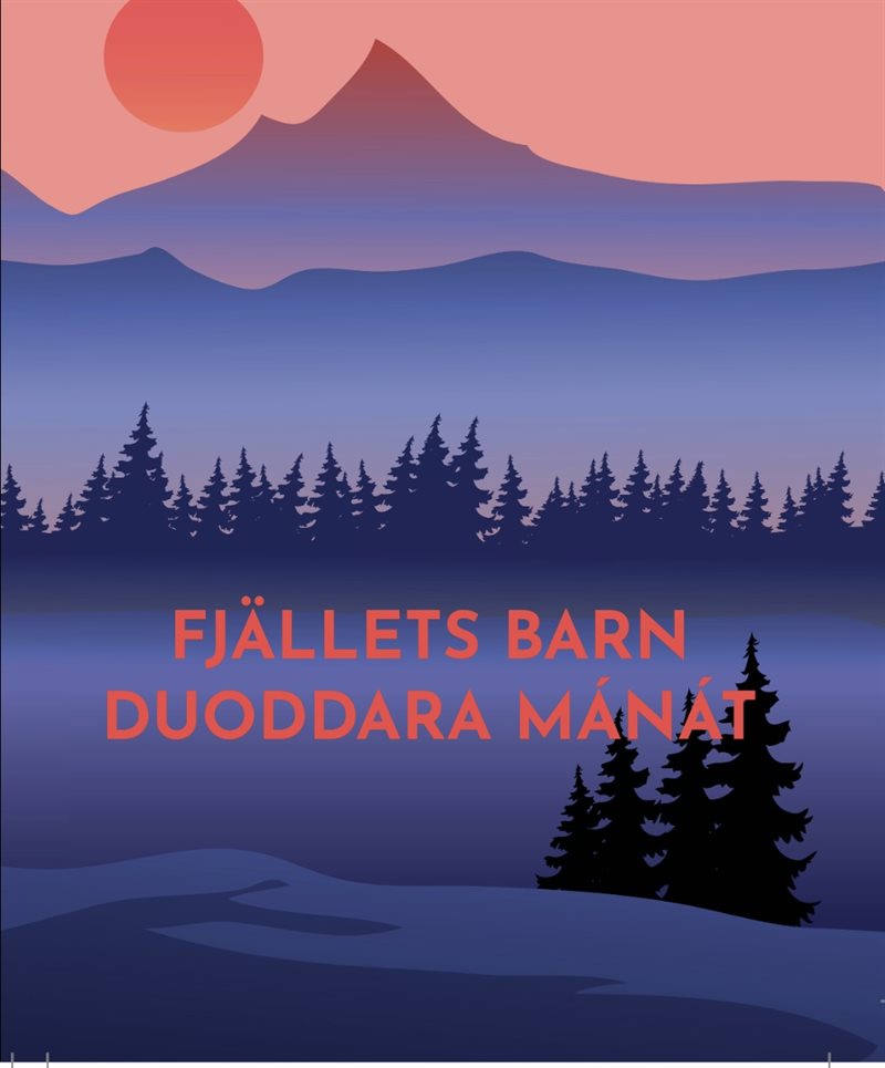 FJÄLLETS BARN/DUODDARA MÁNÁT