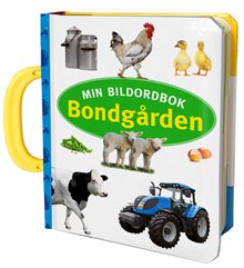 Min bildordbok : bondgården